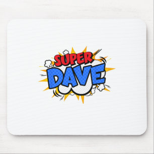 Super Dave Funny Comic Cartoon Fathers Day Persona Mouse Pad