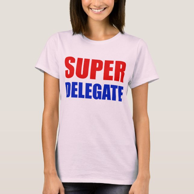 super delegate T-Shirt (Front)