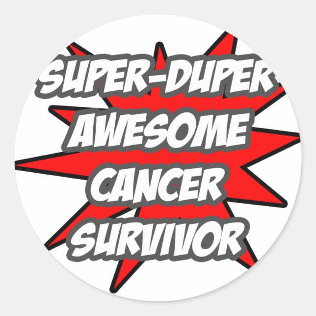 Super Duper Awesome Cancer Survivor Classic Round Sticker (Front)