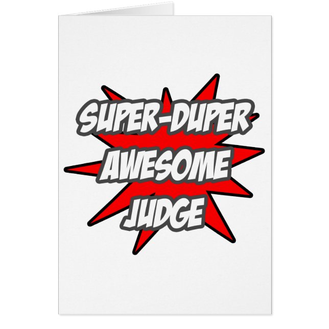 Super Duper Awesome Judge (Front)