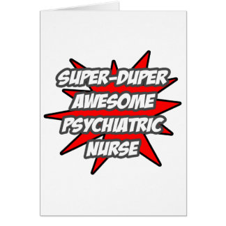 Super Duper Awesome Psych Nurse