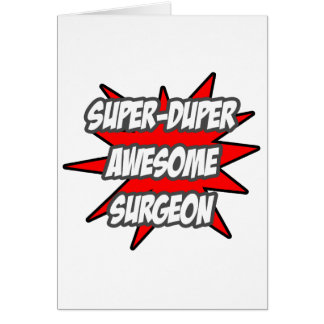 Super Duper chirurgien génial