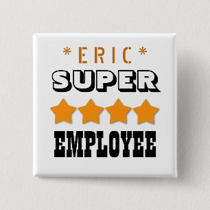 Super EMPLOYEE with 4 Stars GOLD and BLACK A05 2 Inch Square Button