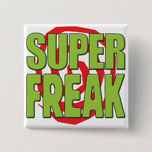 Super Freak G 2 Inch Square Button