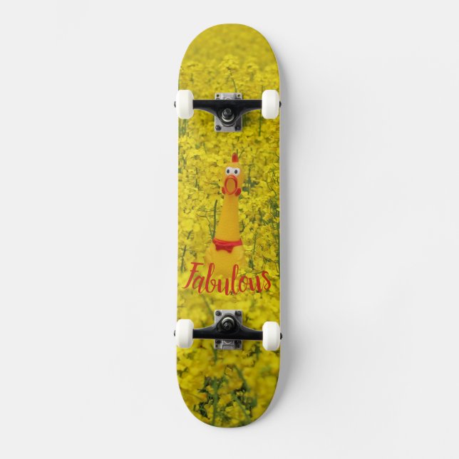 Super Fun Fabulous Chicken Skateboard! Skateboard (Front)