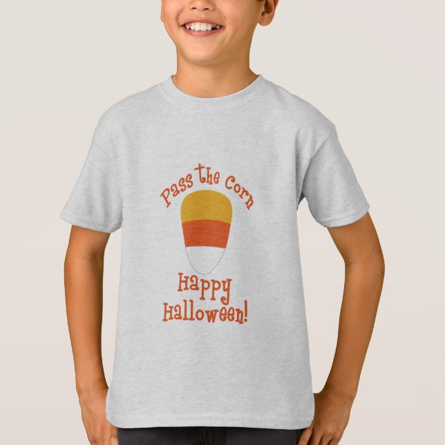 Super Fun “Pass the Candy Corn” T-Shirt (Front)