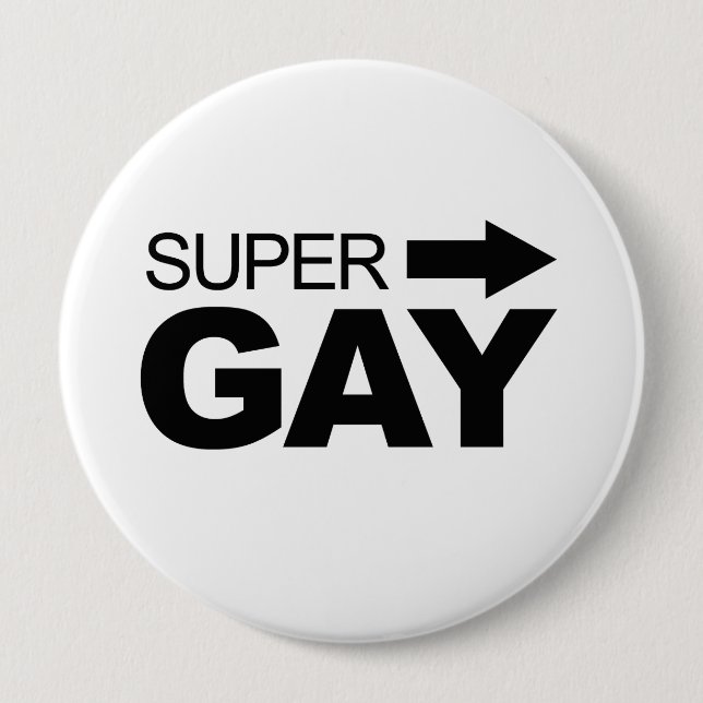 Super Gay (2) 4 Inch Round Button (Front)