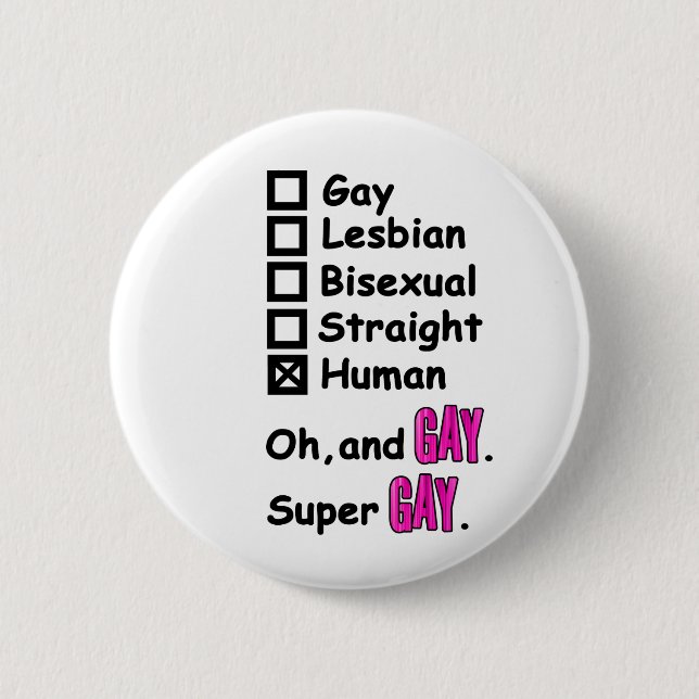 Super Gay 2 Inch Round Button (Front)