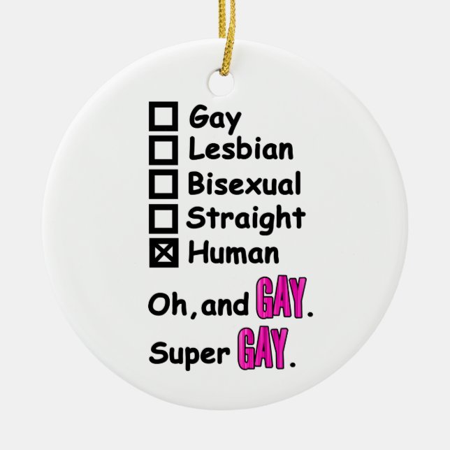 Super Gay Ceramic Ornament (Front)