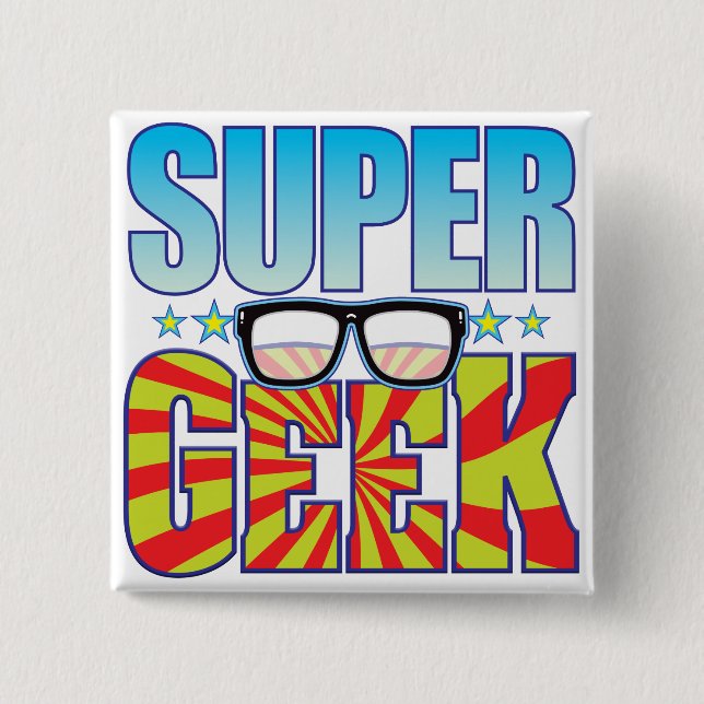 Super Geek v4 2 Inch Square Button (Front)