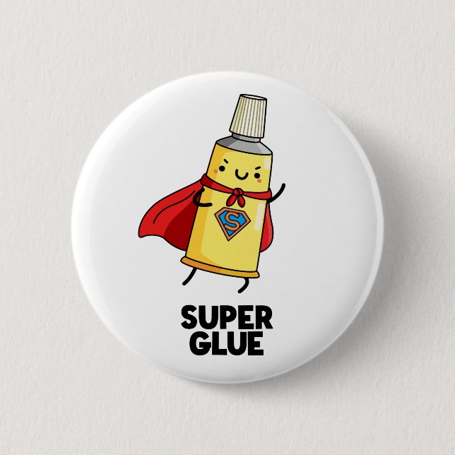 Super Glue Funny Super Hero Pun  2 Inch Round Button (Front)