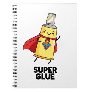 Super Glue Funny Super Hero Pun Notebook