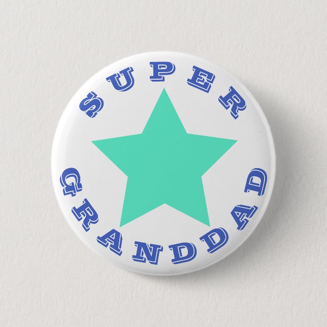 SUPER GRANDDAD - Big Teal Star Button (Front)