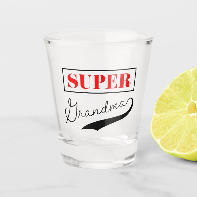 Super Grandma Shot Glass (Front)