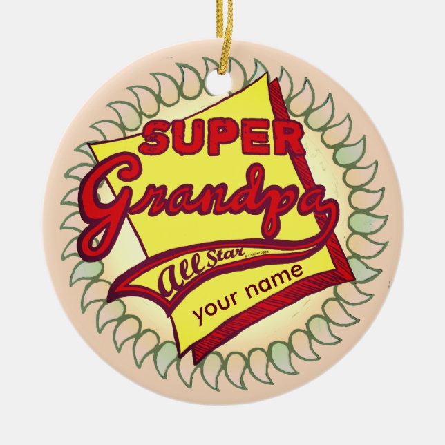 Super Grandpa  Ceramic Ornament (Front)
