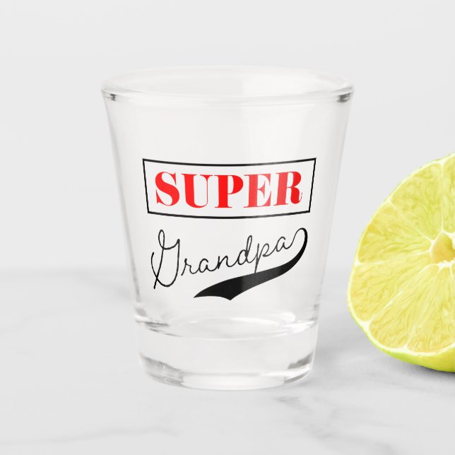Super Grandpa Shot Glass (Front)