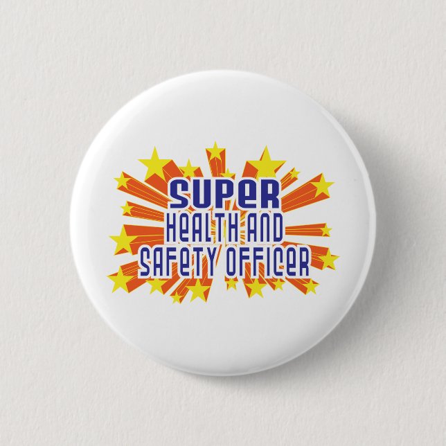 Super Health and Safety Officer 2 Inch Round Button (Front)