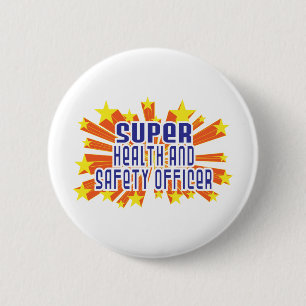 Super Health and Safety Officer 2 Inch Round Button