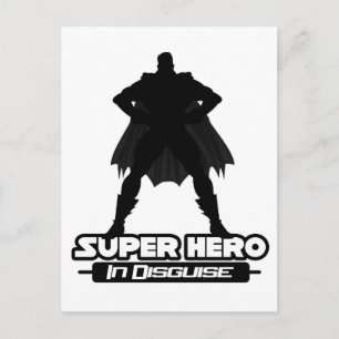 Super Hero In Disguise Postcard