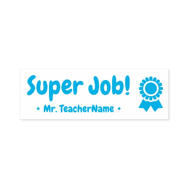 "Super Job!" Educator Rubber Stamp (Design)