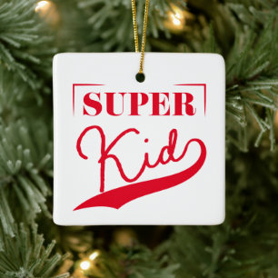 Super Kid Ceramic Ornament