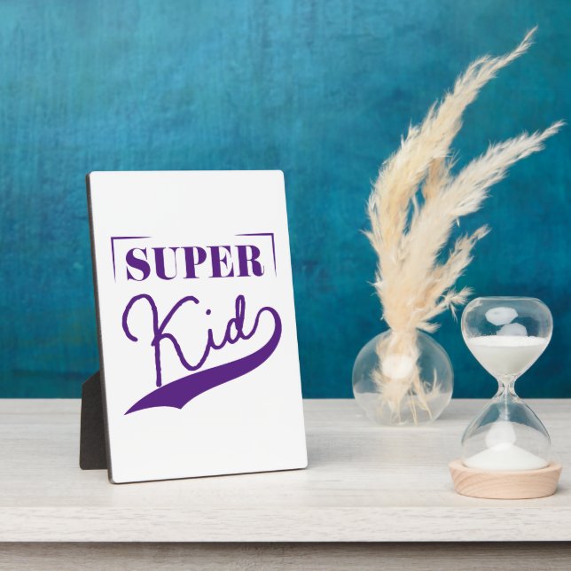 Super Kid Plaque (Side)
