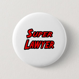 Super Lawyer 2 Inch Round Button