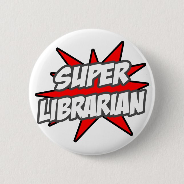 Super Librarian 2 Inch Round Button (Front)