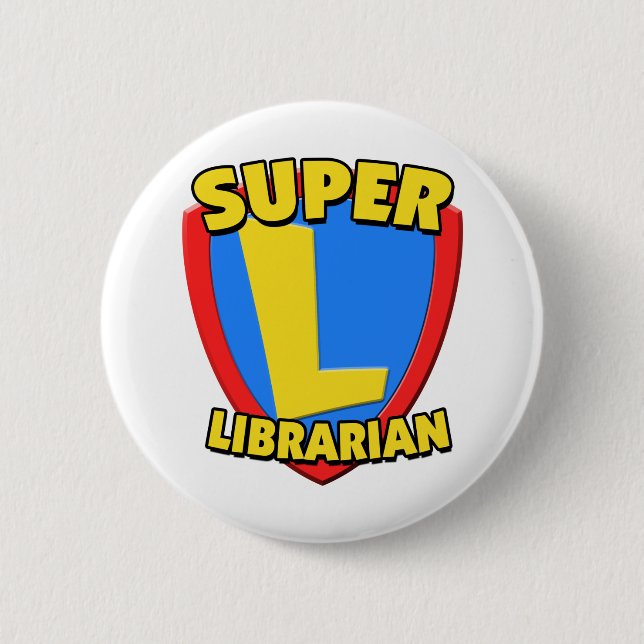 Super Librarian 2 Inch Round Button (Front)