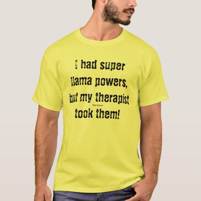 Super Llama Powers. T-Shirt (Front)