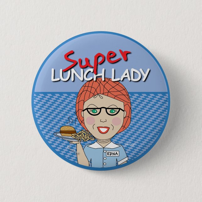 Super Lunch Lady 2 Inch Round Button (Front)