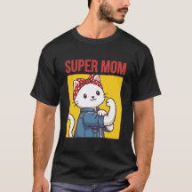 Super Maman Chat Mignon Drôle T-Shirt Cadeau de Pu