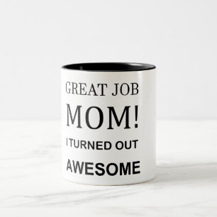 Super Maman de travail j'ai tourné Awesome Mug