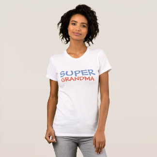 Super Mamie Cadeau de Grand-Mère T-Shirt