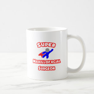 Super Maxillofacial Surgeon Coffee Mug