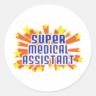 Super Medical Assistant Classic Round Sticker