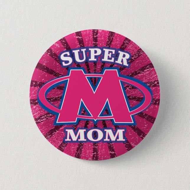 Super Mom Button (Front)