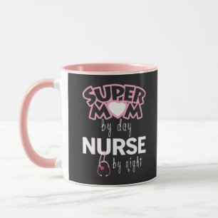 Super Mom by Day Nurse by Night Mug