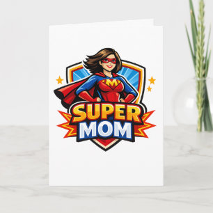 Super Mom Card