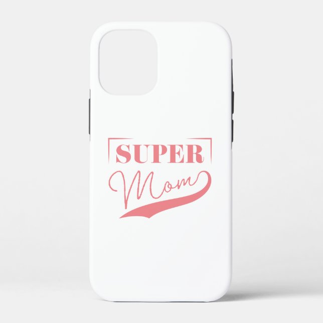 Super Mom Case-Mate iPhone Case (Back)