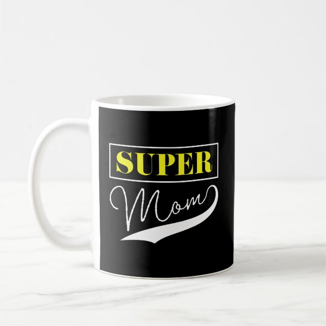 Super Mom  Coffee Mug (Left)