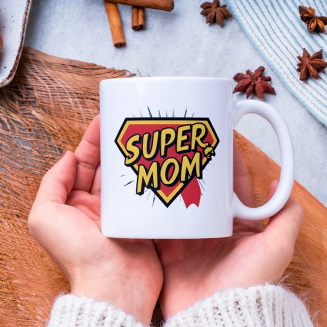 Super Mom Coffee Mug (Creator Uploaded)