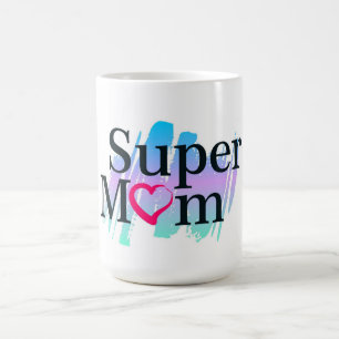 Super Mom Coffee Mug