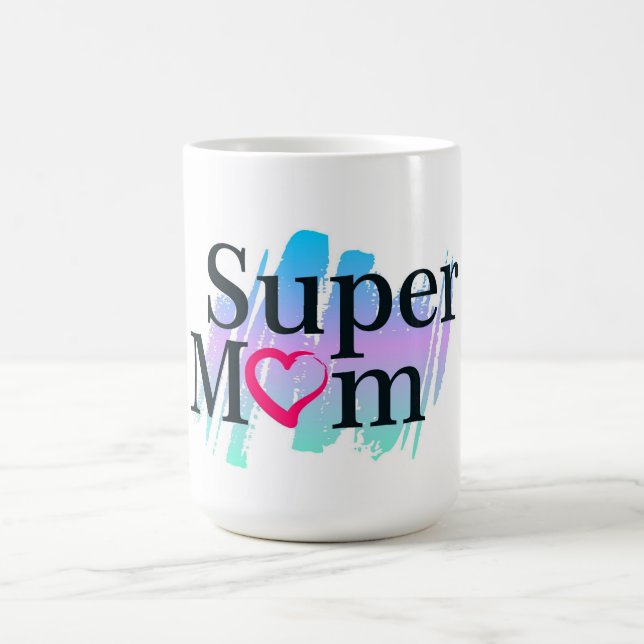 Super Mom Coffee Mug (Center)