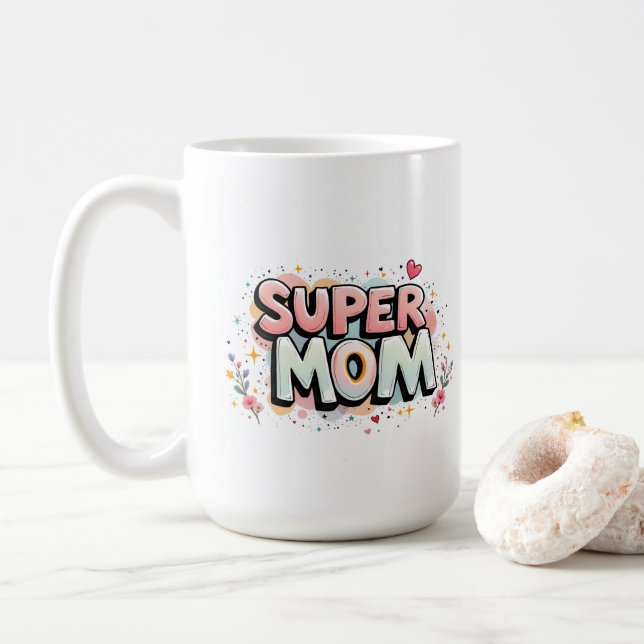 Super Mom Coffee Mug (With Donut)
