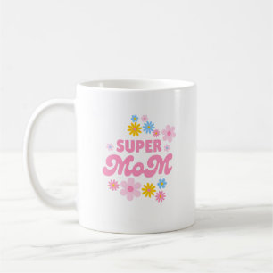 Super Mom   Cute Mug