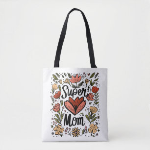 Super Mom Floral Tote Bag