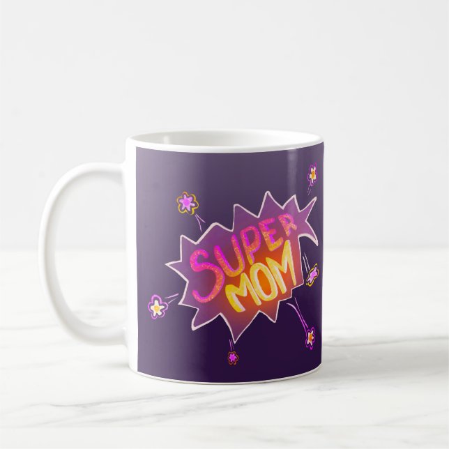 Super Mom Flower Neon Comic Bubble Mother`s Day Coffee Mug (Left)