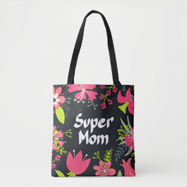 Super Mom - For Mother's Day Tote Bag (Front)