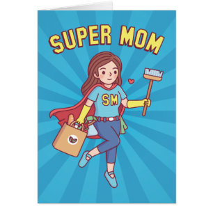 Super Mom, Funny Mothers Day Greeting
